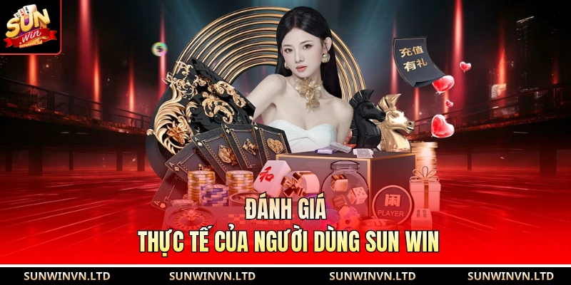 Đánh giá thực tế của người dùng SUN WIN