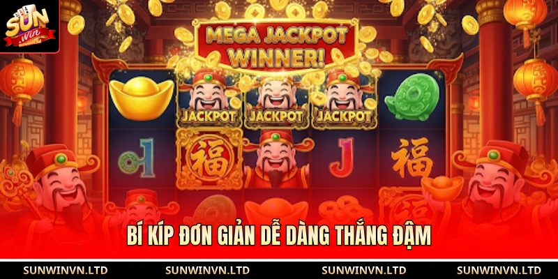 Bí kíp đơn giản dễ dàng thắng đậm