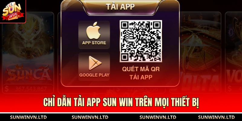Chỉ dẫn tải app SUN WIN trên mọi thiết bị