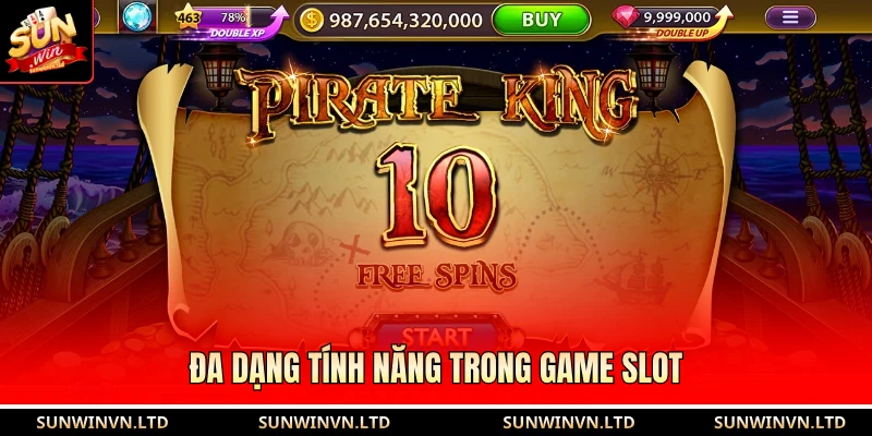 Đa dạng tính năng trong game slot