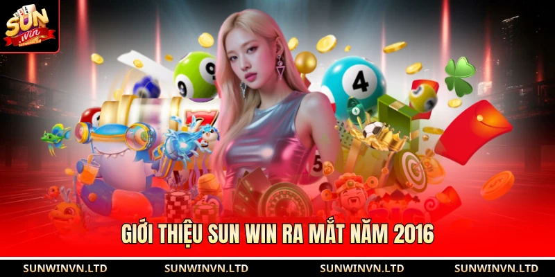 Giới thiệu SUN WIN ra mắt năm 2016