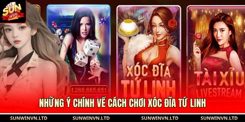 Những ý chính về cách chơi xóc đĩa Tứ linh 